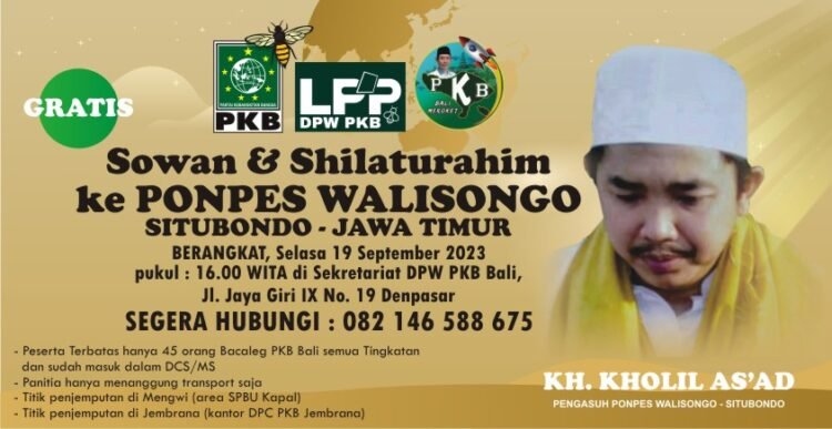 LPP DPW PKB Bali dan DPW PKB Bali : Sowan dan Silaturahmi ke KH. Kholil As’ad