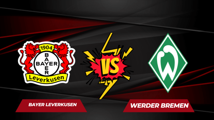 prediksi bola Werder Bremen vs Bayer Leverkusen 25 November 2023 21:30 WIB