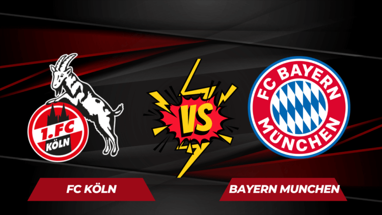 Prediksi Pertandingan Bayern Munchen vs FC Koln: Liga Jerman Waktu 02:30 WIB